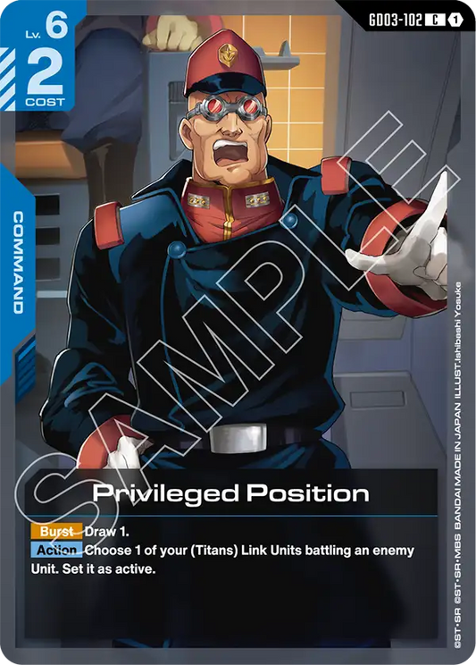 Privileged Position (Command) (GD03-102) (C)
