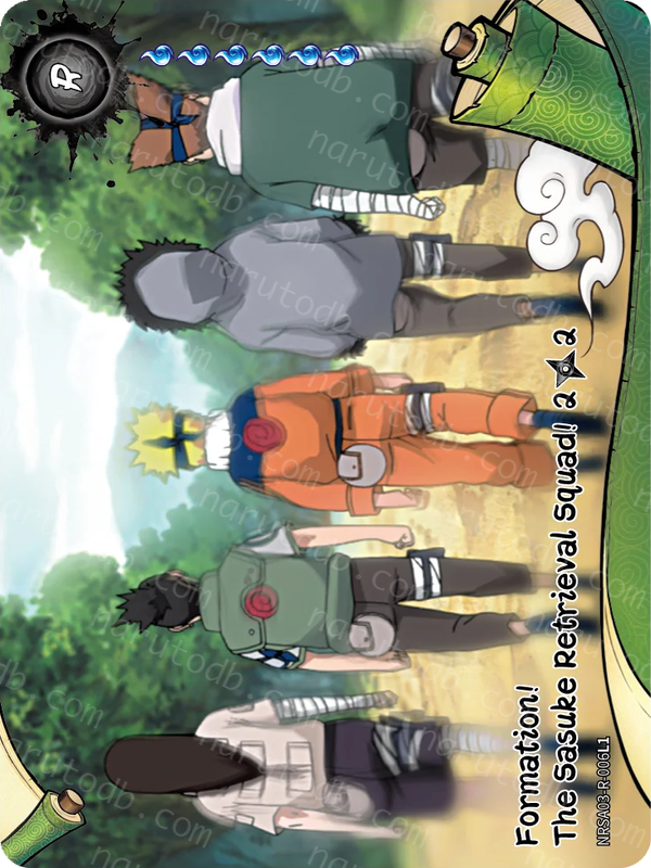 Formation! The Sasuke Retrieval Squad (2/2) (NRSA03-R-006L1) (R)