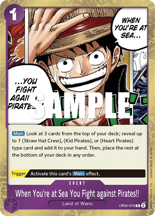 When You’re at Sea You Fight against Pirates!! (Event) (OP05-076) (R)