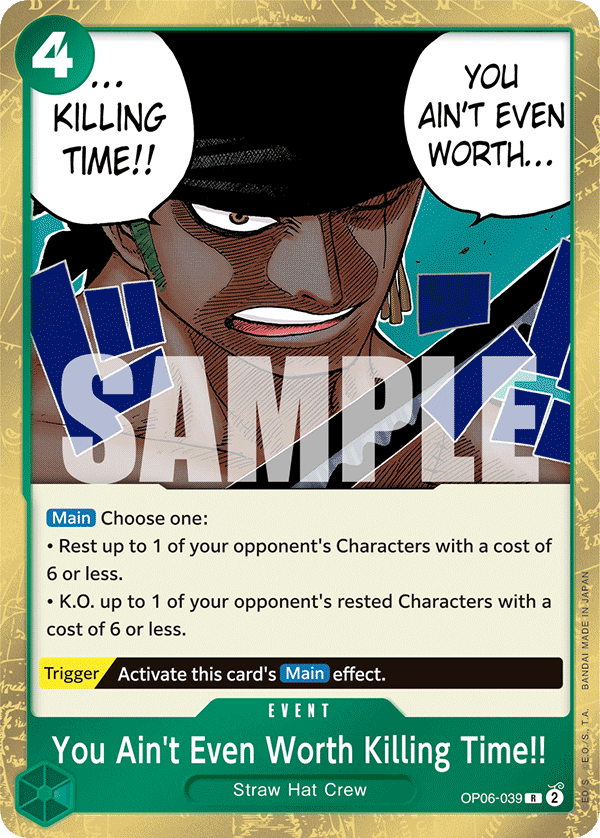 You Ain’t Even Worth Killing Time!! (Event) (OP06-039) (R)