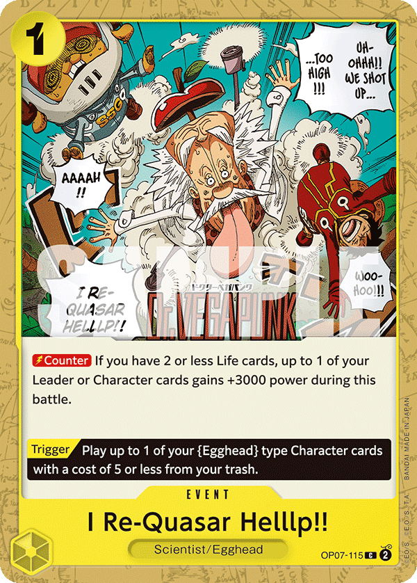 I Re-Quasar Helllp!! (Event) (OP07-115) (C)