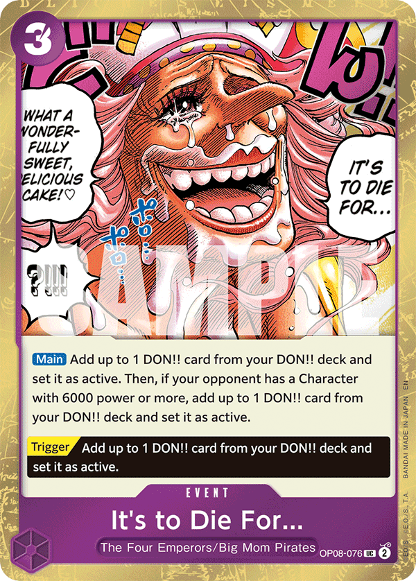It’s to Die For… (Event) (OP08-076) (UC) (Pirate Foil) (PRB02)
