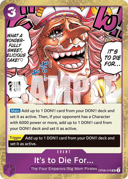 It’s to Die For… (Event) (OP08-076) (UC) (Pirate Foil) (PRB02)