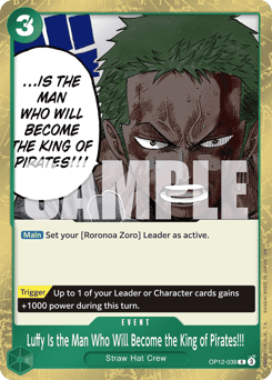 Luffy Is the Man Who Will Become the King of Pirates!!! (Zoro Deck) (Event) (OP12-039) (R) (Learn To Play Reprint)