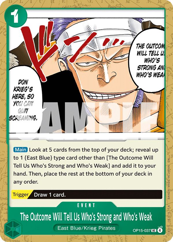 The Outcome Will Tell Us Who’s Strong and Who’s Weak (Character) (OP15-037) (UC)