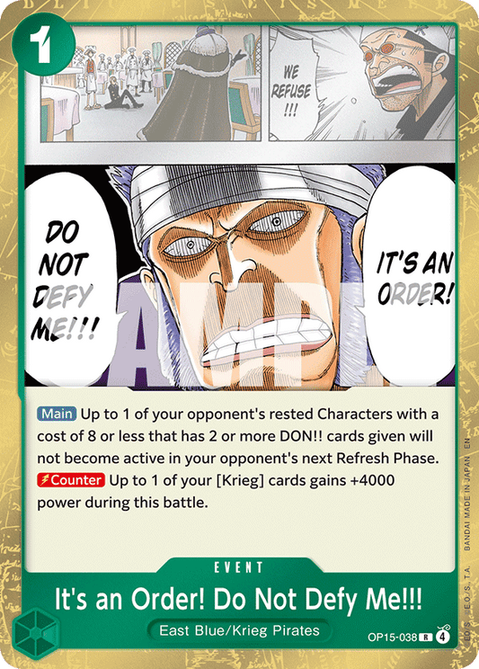 It’s an Order! Do Not Defy Me!!! (Event) (OP15-038) (R)