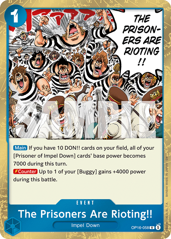 The Prisoners Are Rioting!! (Event) (OP16-058) (R)