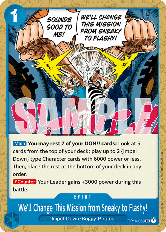 We'll Change This Mission from Sneaky to Flashy! (Event) (OP16-059) (UC)