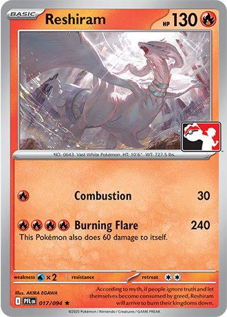 Reshiram (Basic Pokémon) (PPS9-PFL-017/094) (Rare) (Play! Pokémon Stamp)