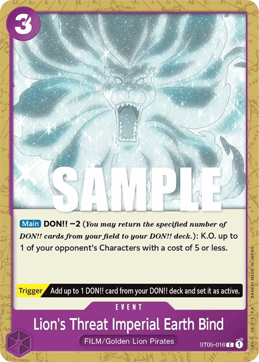 Lion’s Threat Imperial Earth Bind (Event) (ST05-016) (C)