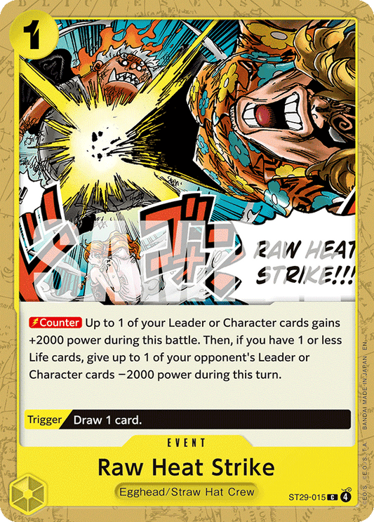 Raw Heat Strike (Event) (ST29-015) (C)