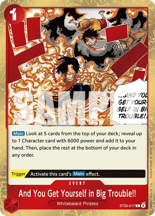 And You Get Yourself in Big Trouble!! (Event) (ST30-017) (C)