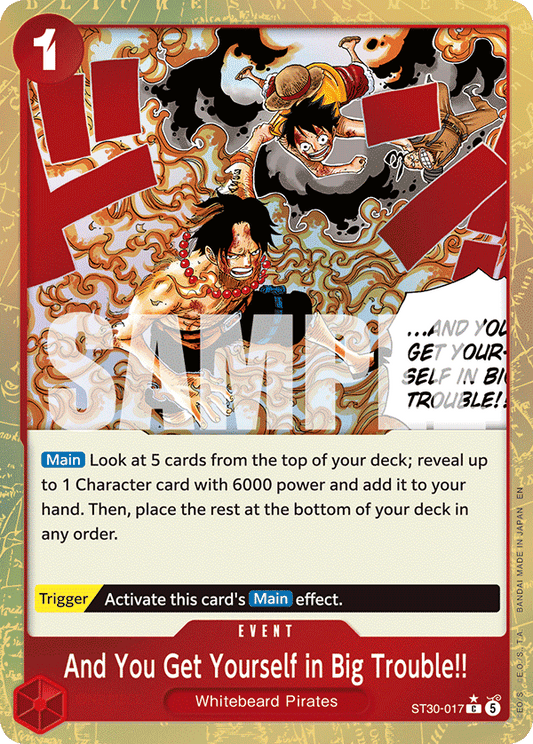 And You Get Yourself in Big Trouble!! (Event) (ST30-017) (C) (Alternate Art)