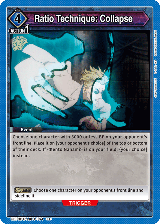 Ratio Technique: Collapse (Event) (UE03BT/JJK-1-064) (U)