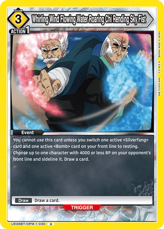 Whirling Wind Flowing Water Roaring Chi Rending Sky Fist (Event) (UE06BT/OPM-1-030) (C)
