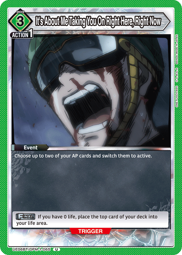 It's About Me Taking You On Right Here, Right Now (Event) (UE06BT/OPM-1-065) (U)
