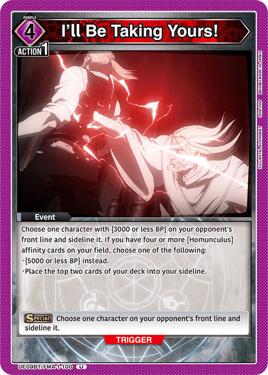 I'll Be Taking Yours! (Character) (UE09BT/FMA-1-100) (U)
