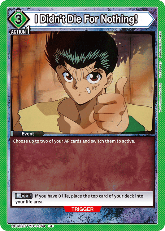 I Didn't Die For Nothing! (Event)(UE13BT/YYH-1-064) (U)