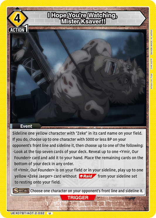 I Hope You're Watching, Mister Ksaver!! (Event) (UEX07BT/AOT-2-032) (UC)