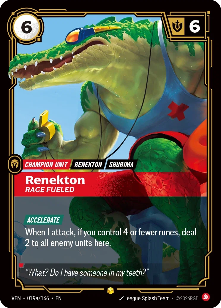Renekton, Rage Fueled (Unit) (VEN-019a/166) (R) (Alternate Art)