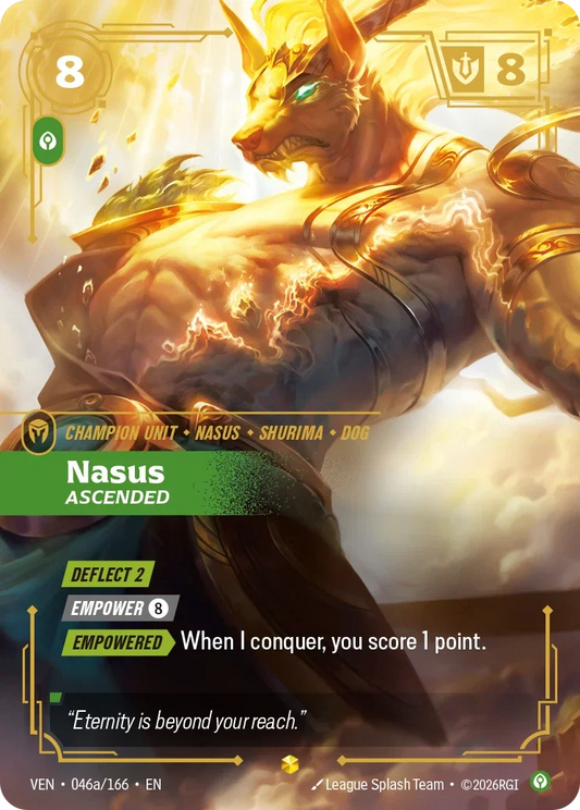 Nasus, Ascended (Unit) (VEN-046a/166) (E) (Alternate Art)