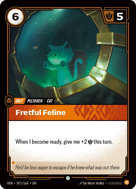 Fretful Feline (Unit) (VEN-071/166) (C)