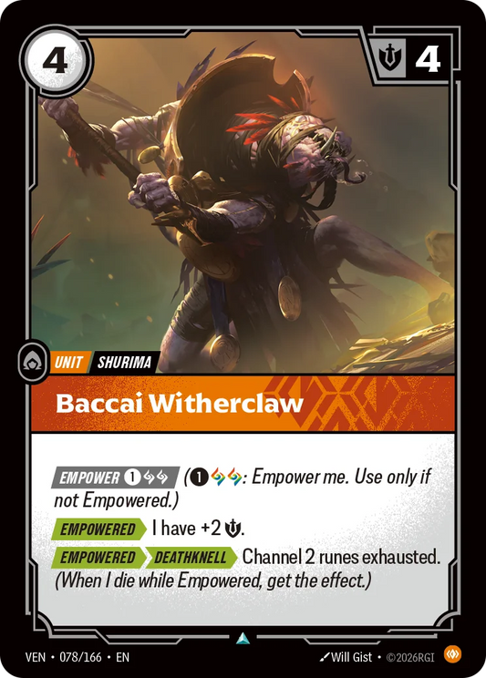 Baccai Witherclaw (Unit) (VEN-078/166) (U)