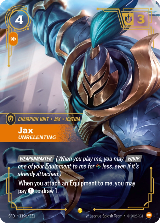 Jax, Unrelenting (Champion Unit) (SFD-119/221) (Showcase)