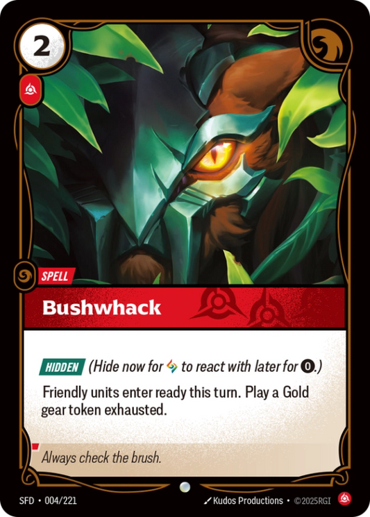 Bushwhack (Spell) (SFD-004/221) (Common)